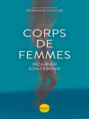 cover image of Corps de femmes--Incarner son féminin